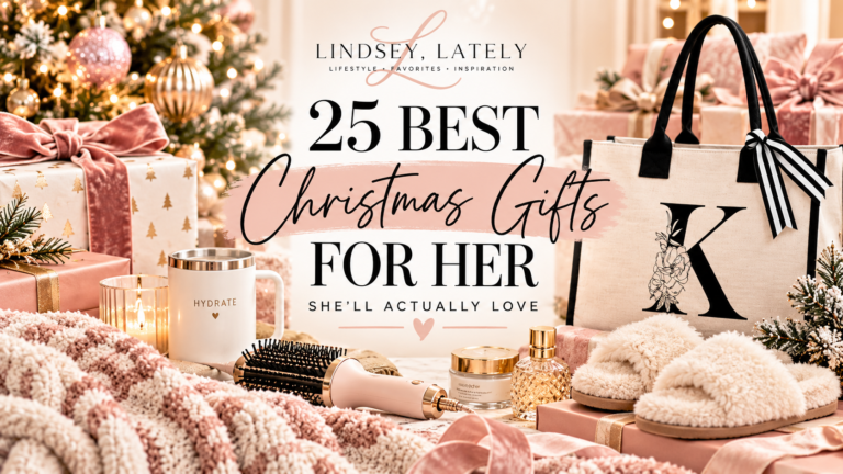 25 best Christmas gifts for her featuring beauty, cozy and practical gift ideas in a festive holiday setting